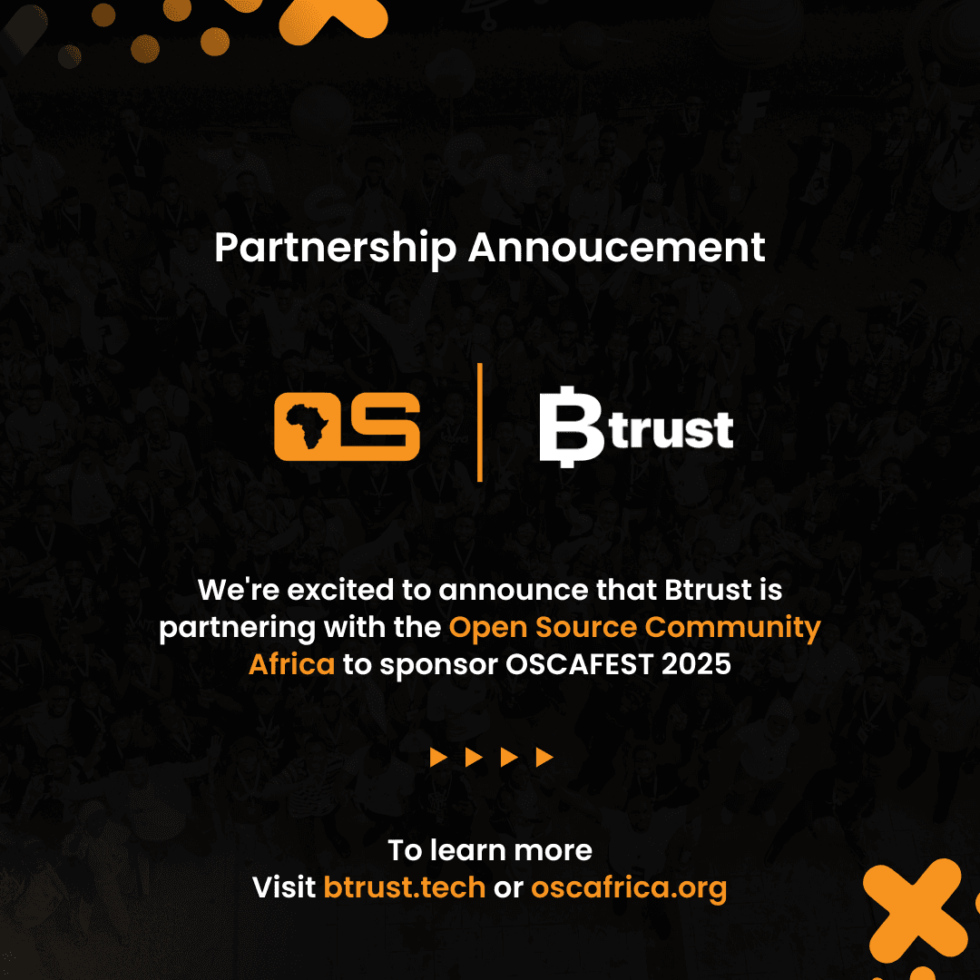 Btrust Partners with the Open Source Community Africa to Sponsor OSCAFEST 2025